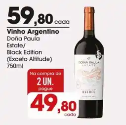 Zaffari Vinho Argentino Doña Paula Estate/ Black Edition oferta