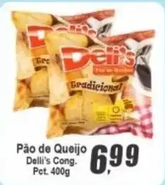 Panelão Pão de Queijo Deli's Cong. oferta
