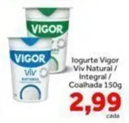 Shibata Supermercados Iogurte vigor viv natural / integral oferta