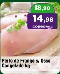 Copercana Peito de Frango s/ Osso Congelado kg oferta