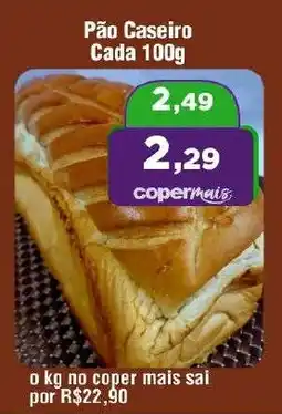 Copercana Pão Caseiro oferta