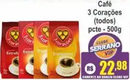 Serrano Supermercado Café 3 Corações (todos) oferta