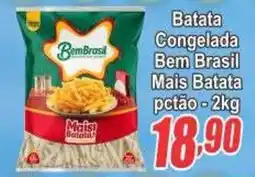 Serrano Supermercado Batata congelada bem brasil mais batata pctão oferta