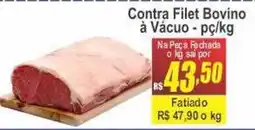 Serrano Supermercado Contra Filet Bovino à Vácuo - pc/kg oferta