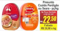 Serrano Supermercado Presunto Cozido Perdigão ou Seara oferta