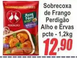 Serrano Supermercado Sobrecoxa de Frango Perdigão Alho e Ervas oferta
