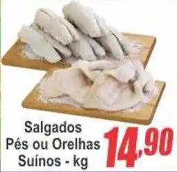 Serrano Supermercado Salgados Pés ou Orelhas Suínos oferta