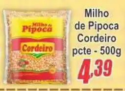 Serrano Supermercado Milho de Pipoca Cordeiro oferta