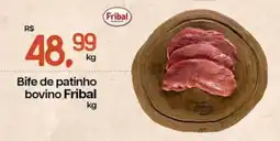Cometa Supermercados Bife de patinho bovino Fribal oferta