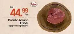 Cometa Supermercados Patinho bovino Fribal oferta