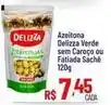 Max Atacadista Azeitona delizza verde sem caroço ou fatiada sachê oferta
