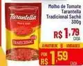Max Atacadista Tarantella - molho de tomate oferta