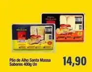 Spani Atacadista Santa massa - pão de alho oferta