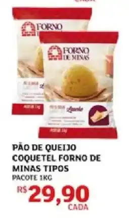 Assaí Atacadista pão de queijo coquetel forno de minas tipos oferta
