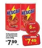 Fort Atacadista Nescau - achocolatado em pó lata oferta