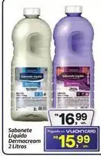 Fort Atacadista Dermacream - sabonete líquido oferta