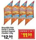 Fort Atacadista Vale - requeijão pardo c/ amido oferta
