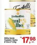 Fort Atacadista Stella - milho verde tradelli oferta