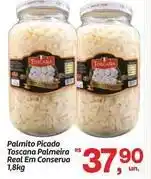 Fort Atacadista Palmeira - palmito picado toscana real em conserva oferta