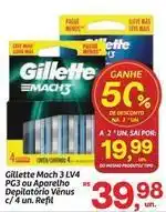 Fort Atacadista Gillette - mach 3 lv4 pg3 ou aparelho depilatorio venus oferta