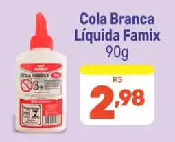 Supermercados Jau Serve Cola branca líquida famix oferta