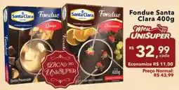 UniSuper Fondue Santa Clara oferta