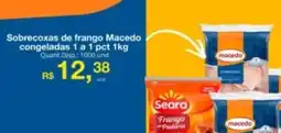 Supermercados Manentti Sobrecoxas de frango Macedo congeladas 1 a 1 oferta