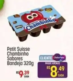 Muffato Petit Suisse Chambinho Sabores oferta