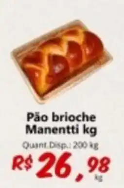 Supermercados Manentti Pão brioche Manentti oferta