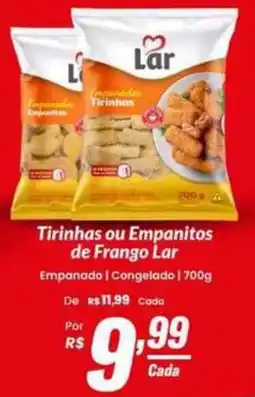 Stok Center Tirinhas ou Empanitos de Frango Lar oferta