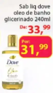 Chama Supermercados Sab liq dove oleo de banho glicerinado oferta