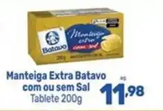 Supermercados Jau Serve Manteiga extra batavo com ou sem sal oferta