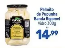 Supermercados Jau Serve Palmito de pupunha banda rigomel oferta