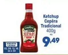 Supermercados Jau Serve Ketchup cepêra tradicional oferta