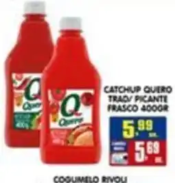 Higa's Supermercado Catchup quero trady picante oferta