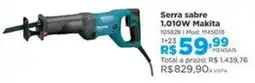 Lojas Solar Serra sabre 1.010w makita oferta