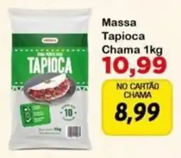 Chama Supermercados Massa tapioca chama oferta
