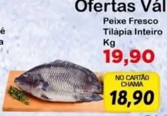 Chama Supermercados Peixe Fresco Tilápia Inteiro oferta