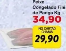 Chama Supermercados Peixe Congelado Filé de Panga oferta