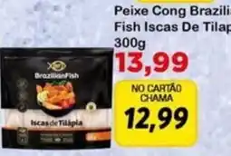Chama Supermercados Peixe Cong Brazilian Fish Iscas De Tilápia oferta