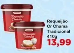 Chama Supermercados Requeijão Cr Chama Tradicional oferta