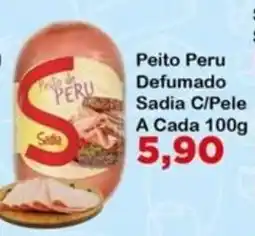 Chama Supermercados Peito Peru Defumado Sadia C/Pele oferta