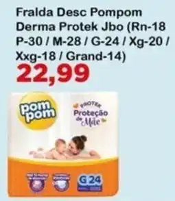 Chama Supermercados Fralda Desc Pompom Derma Protek Jbo oferta