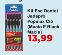 Chama Supermercados Kit Esc Dental Jadeopro Popmax C/5 (Macia E Black Macia) oferta