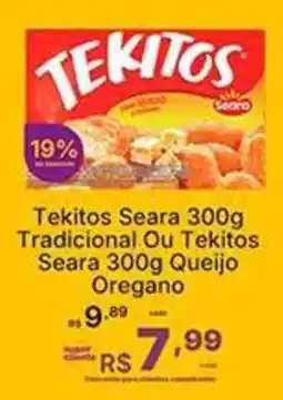 Super Lagoa Tekitos Seara tradicional ou tekitos seara queijo oregano oferta
