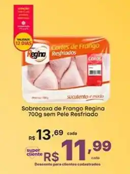 Super Lagoa Sobrecoxa de Frango Regina oferta