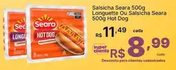 Super Lagoa Salsicha Seara longuette ou salsicha seara hot dog oferta