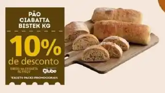 Bistek Supermercados Pão ciabatta bistek kg oferta