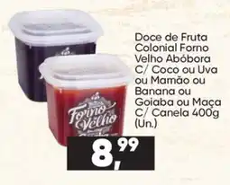 Imec Supermercados Doce de fruta colonial forno velho abóbora c/ coco ou uva ou mamão ou banana ou goiaba ou maçã oferta