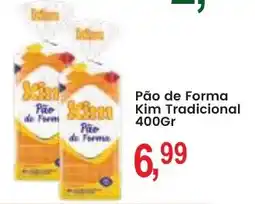 Federzoni Supermercados Pão de Forma Kim Tradicional oferta